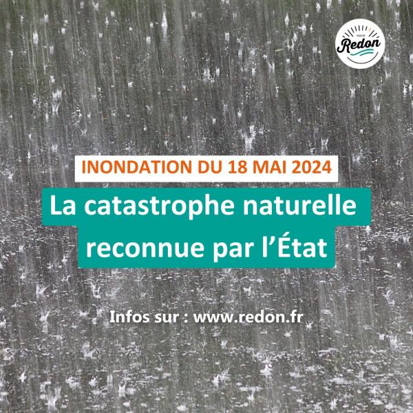 L\'état de catastrophe naturelle reconnu pour l\'épisode pluvio-orageux du 18 mai 2024